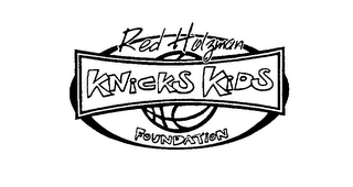 RED HOLZMAN KNICKS KIDS FOUNDATION