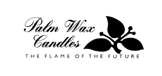 PALM WAX CANDLES THE FLAME OF THE FUTURE