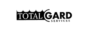TOTALGARD SERVICES