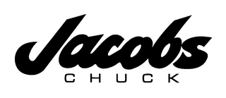 JACOBS CHUCK