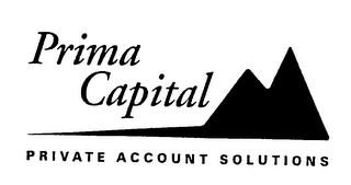 PRIMA CAPITAL PRIVATE ACCOUNT SOLUTIONS