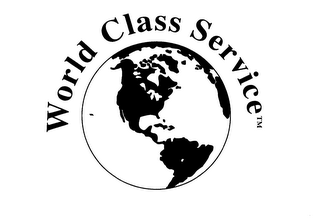 WORLD CLASS SERVICE