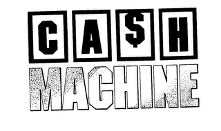 CASH MACHINE