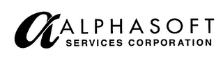 A ALPHASOFT SERVICES CORPORATION