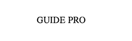 GUIDE PRO