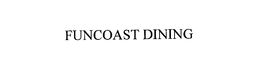FUNCOAST DINING
