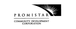 PROMISTAR COMMUNITY DEVELOPMENT CORPORATION