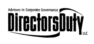 ADVISORS IN CORPORATE GOVERNANCE DIRECTORSDUTY LLC