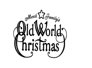 MERCK FAMILY'S OLD WORLD CHRISTMAS