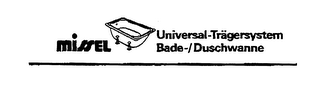 MISSEL UNIVERSAL-TRAGERSYSTEM BADE-/DUSCHWANNE