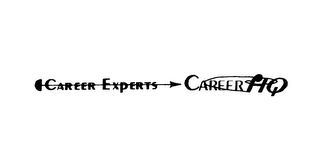 CAREER EXPERTS CAREER HQ