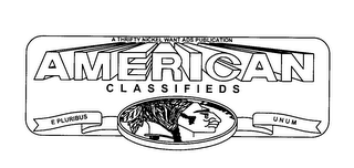 A THRIFTY NICKEL WANT ADS PUBLICATION AMERICAN CLASSIFIEDS E PLURBUS UNUM