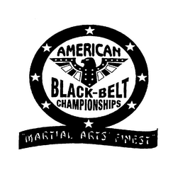 AMERICAN BLACK-BELT CHAMPIONSHIPS MARITALS ARTS FINEST