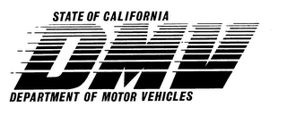 STATE OF CALIFORNIA DMV DEPARTMENT OF MOTOR VEHICLES