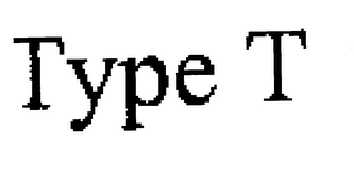 TYPE T