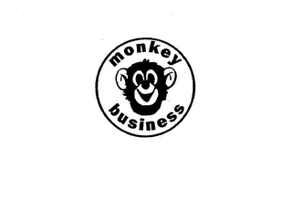 MONKEY BUSINESS