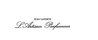 JEAN LAPORTE L'ARTISAN PARFUMEUR