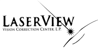 LASERVIEW VISION CORRECTION CENTER, L.P.