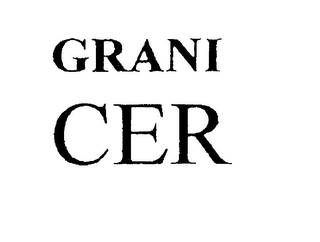 GRANI CER