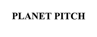 PLANET PITCH