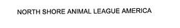 NORTH SHORE ANIMAL LEAGUE AMERICA, INC.