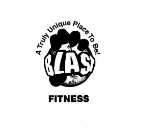 A TRULY UNIQUE PLACE TO BE! BLAST FITNESS