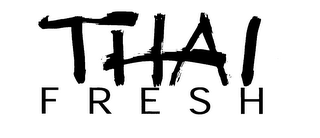 THAI FRESH