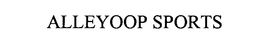 ALLEYOOP SPORTS