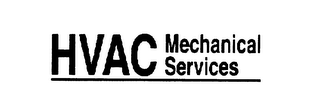 HVAC MECHANICAL SERVICES