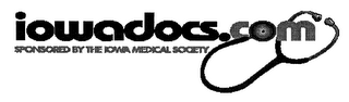 IOWADOCS.COM SPONSORED BY THE IOWA MEDICAL SOCIETY