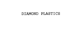DIAMOND PLASTICS CORPORATION