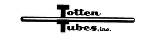 TOTTEN TUBES, INC.