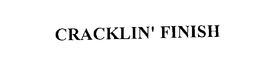 CRACKLIN' FINISH
