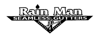 RAIN MAN SEAMLESS GUTTERS SERVICE REPAIR