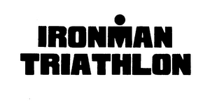 IRONMAN TRIATHLON