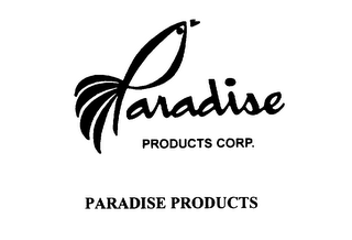 PARADISE PRODUCTS CORP.