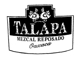 TALAPA MEZCAL REPOSADO OAXACA