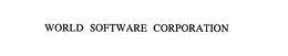 WORLD SOFTWARE CORPORATION