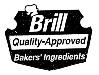 BRILL QUALITY- APPROVED BAKERS' INGREDIENTS