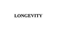 LONGEVITY