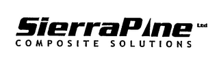 SIERRAPINE LTD COMPOSITE SOLUTIONS