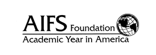 AIFS FOUNDATION ACADEMIC YEAR IN AMERICA