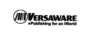 VERSAWARE - E-PUBLISHING FOR AN I-WORLD