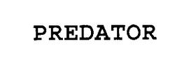 PREDATOR