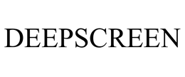 DEEPSCREEN