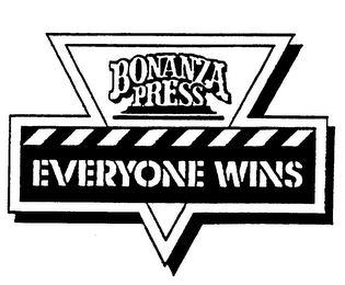 BONANZA PRESS EVERYONE WINS