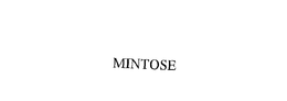 MINTOSE