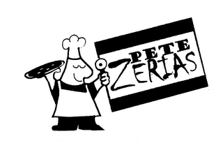 PETE ZERIA'S