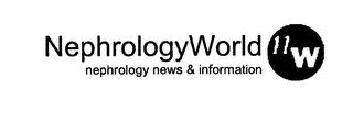 NEPHROLOGYWORLD NEPHROLOGY NEWS & INFORMATION NW