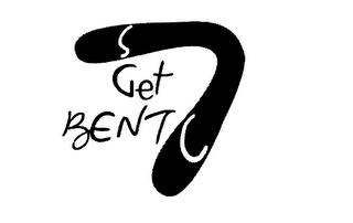 GET BENT